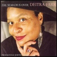 Farr, Deitra - Search is Over