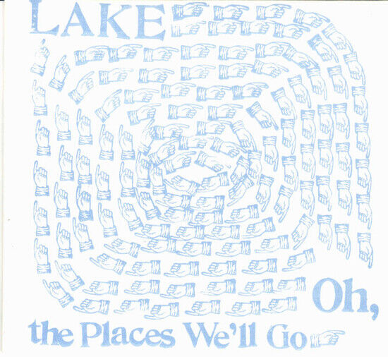 Lake - Oh the Places We\'ll Go