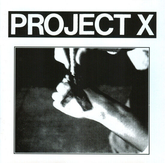 Project X - Straight Edge Revenge