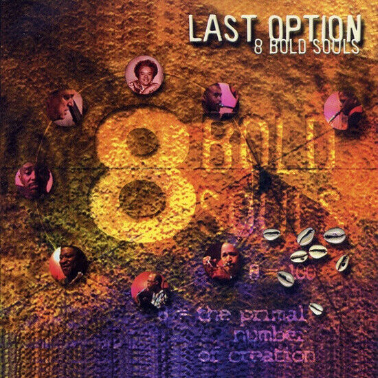 Eight Bold Souls - Last Option