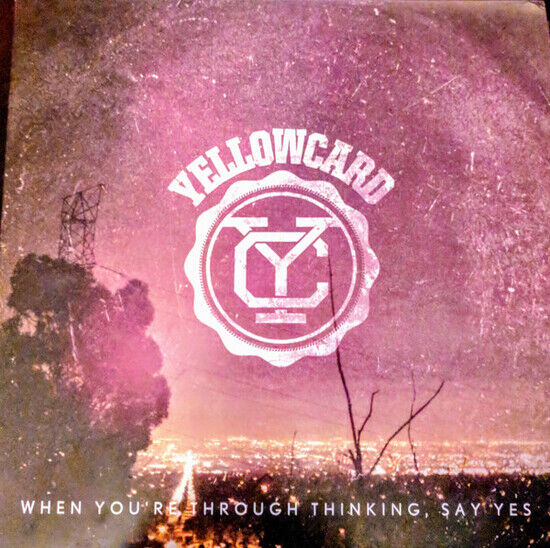 Yellowcard - When You\'re Through..