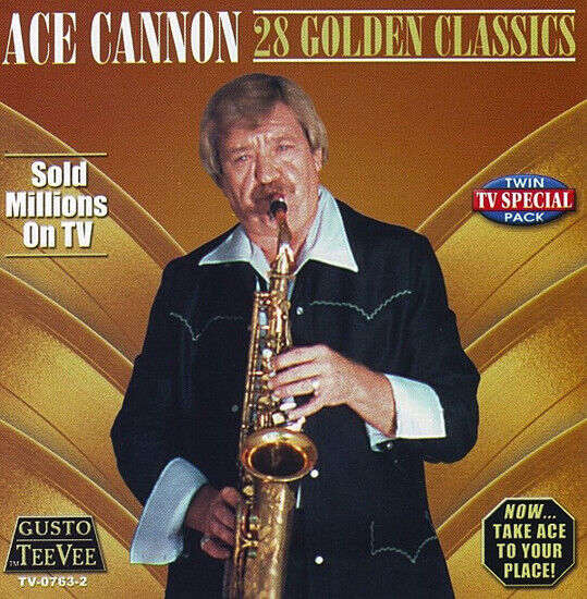 Cannon, Ace - 28 Golden Classics