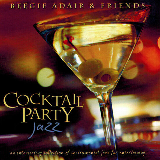 Adair, Beegie & Friends - Cocktail Party Jazz