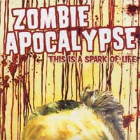 Zombie Apocalypse - This is a Spark of