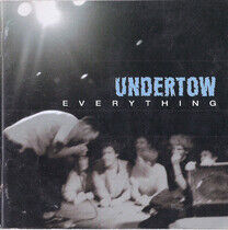 Undertow - Everything