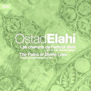 Elahi, Ostad - Les Chemins De L\'amour Di