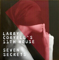 Larry Coryell's 11th H... - Seven Secrets