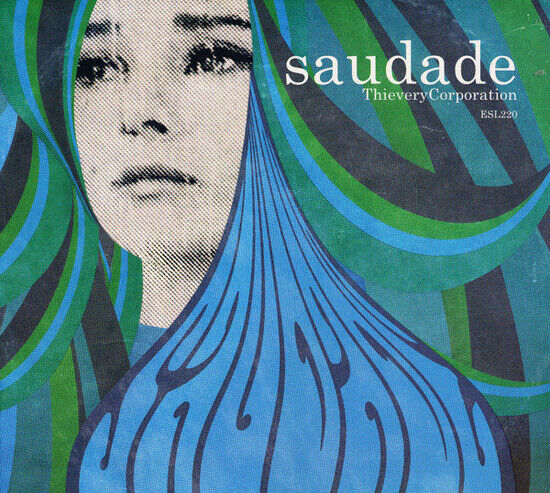 Thievery Corporation - Saudade