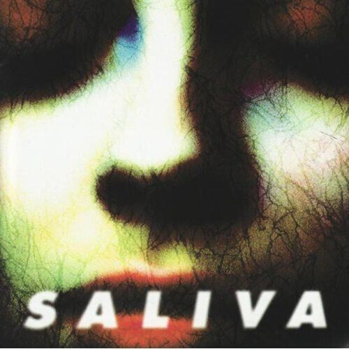 Saliva - Saliva