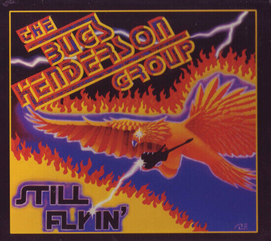 Henderson, Bugs - Still Flyin\'