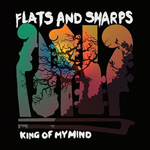 Flats and Sharps - King of My Mind