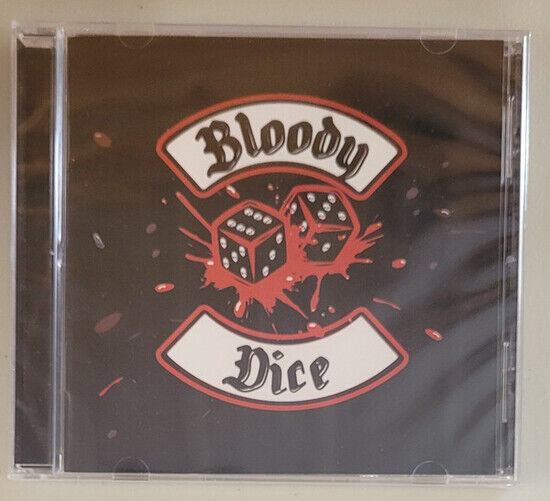 Bloody Dice - Bloody Dice