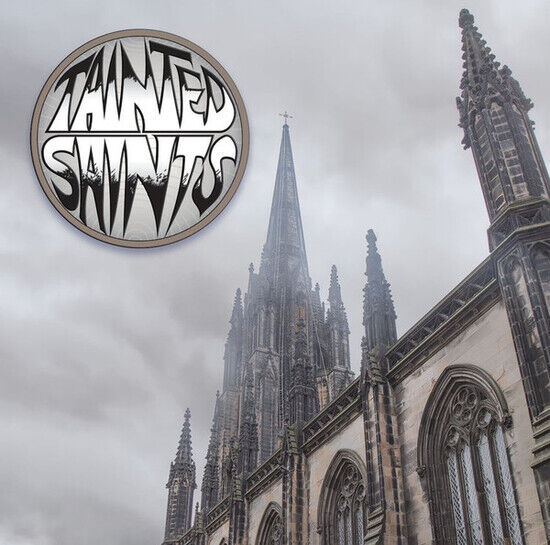 Tainted Saints - Tainted Saints