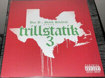 Bun B & Statik Sel... - Trillstatik 3