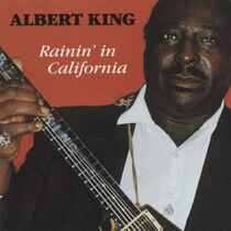 King, Albert - Rainin' In California