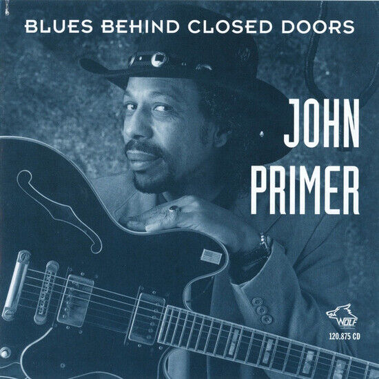 Primer, John - Blues Behind Closed Doors