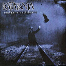 Katatonia - Tonight\'s Decision