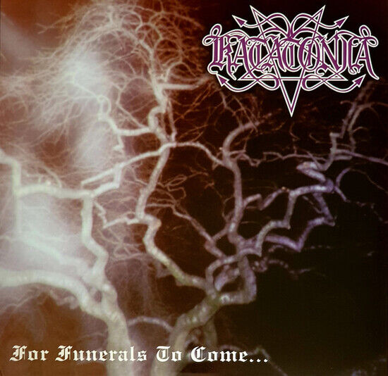 Katatonia - For Funerals To Come