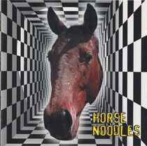 Horse Noodles - Horse Noodles