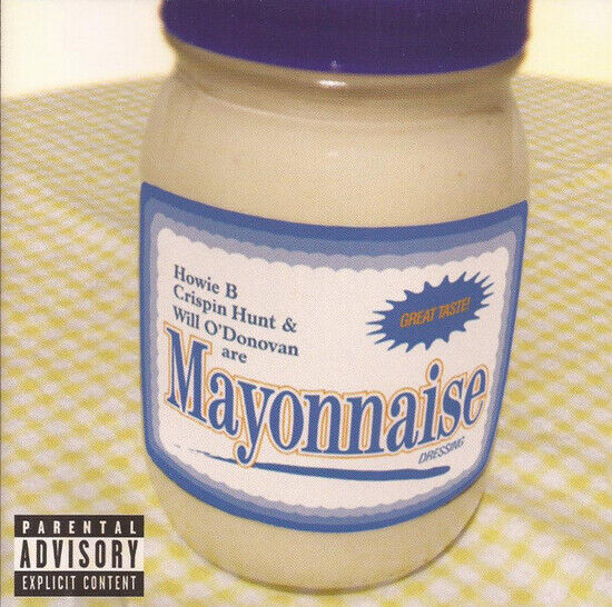 Howie B/Crispin Hunt & Wi - Mayonnaise