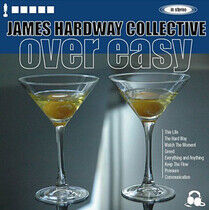 Hardway, James -Collectiv - Over Easy -8tr-