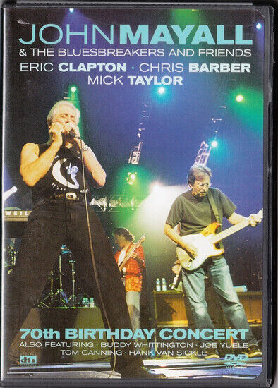 John Mayall & the ... - 70th Birthday Concert