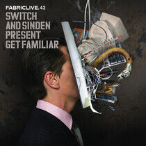 V/A - Fabric Live 43/Switch &..