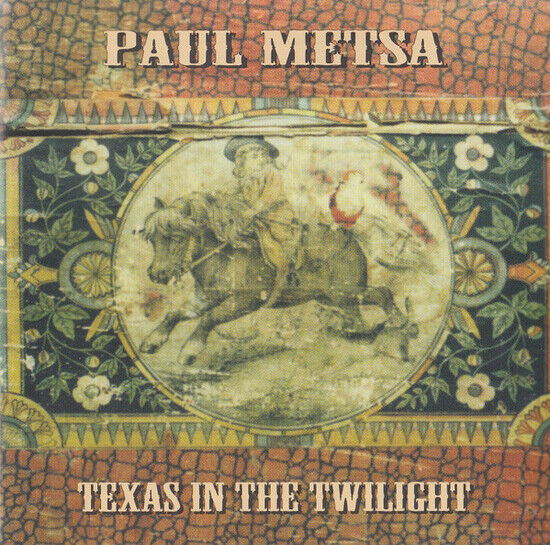 Metsa, Paul - Texas In Twillight