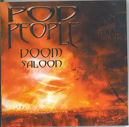 Pod People - Doom Saloon