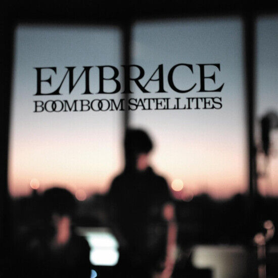 Boom Boom Satellites - Embrace