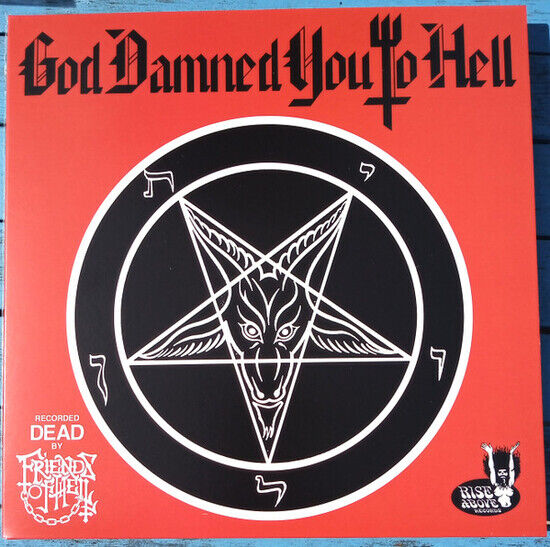 Friends of Hell - God Damned You To Hell