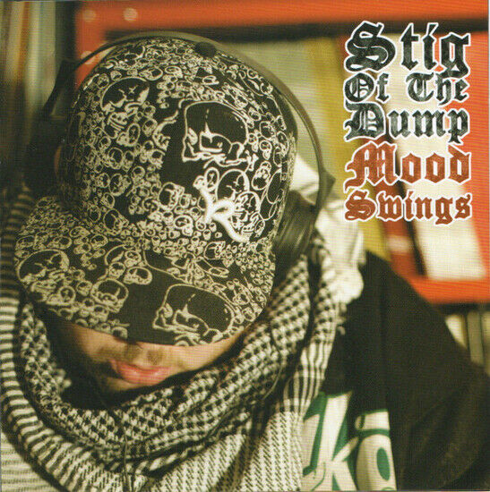 Stig of the Dump - Mood Swings