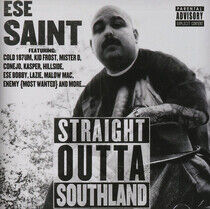 Ese Saint - Straight Outta Southland