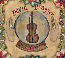 Bragger, David - Big Fancy