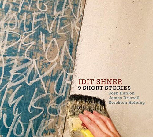 Shner, Idit -Quartet- - 9 Short Stories