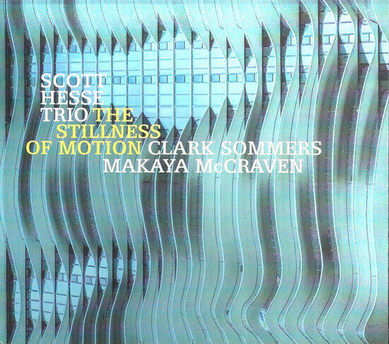 Hesse, Scott -Trio- - Stillness of Motion