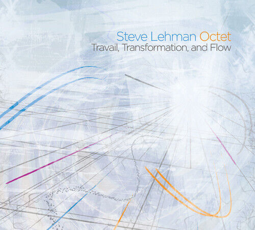 Lehman, Steve -Octet- - Travail Transformation..