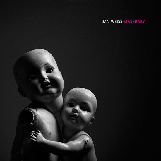 Weiss, Dan - Starebaby -Gatefold-