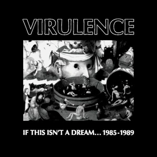 Virulence - If This Isn\'t a Dream..