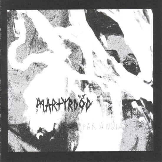 Martyrdod - Paranoia