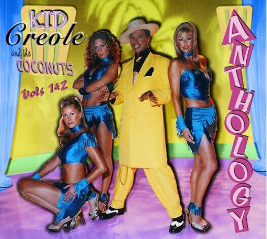 Kid Creole & the Coconuts - Anthology Vol. 1 & 2