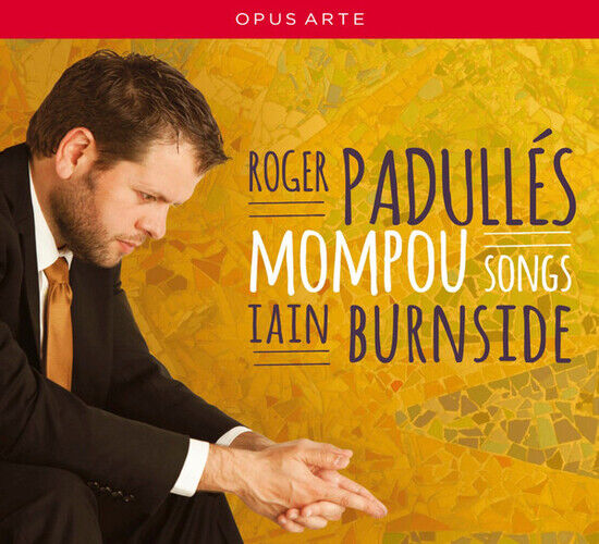 Mompou, F. - Songs:Rosenblatt Recitals