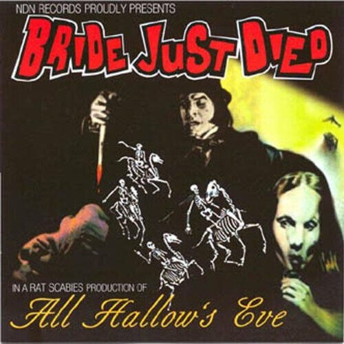 Bride Just Died - All Hallow\'s Eve