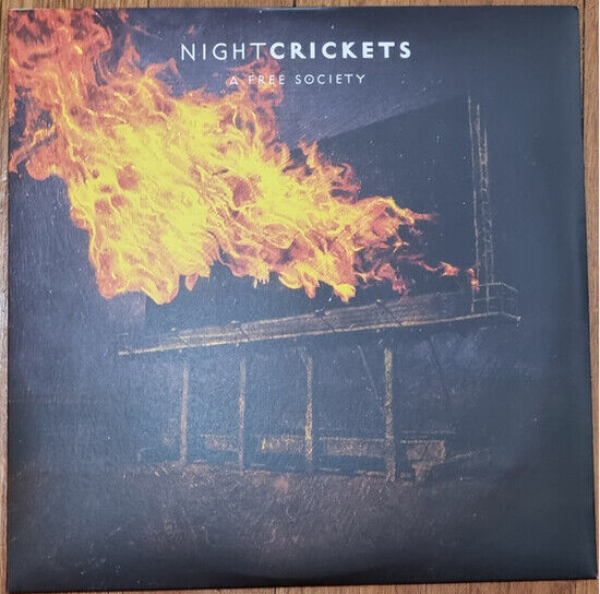 Night Crickets - A Free Society (Vinyl)