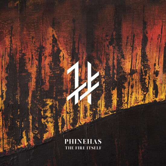 Phinehas - Fire Itself