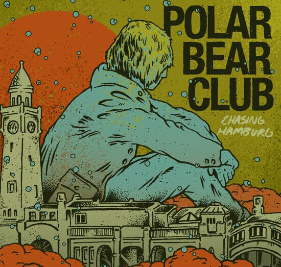 Polar Bear Club - Chasing Hamburg