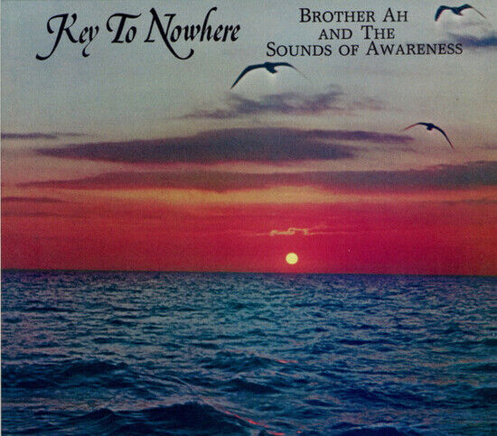 Brother Ah - Key To Nowhere