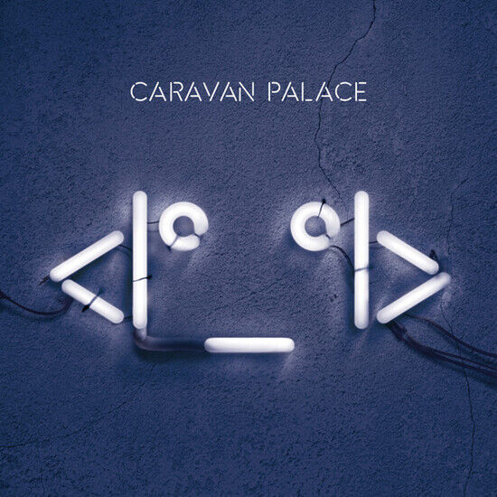 Caravan Palace - Robot