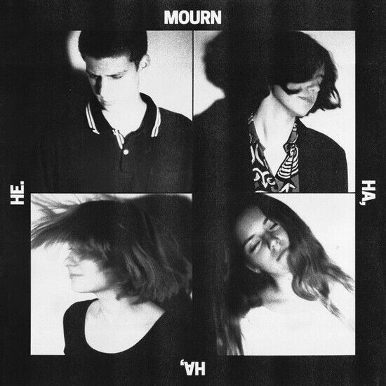 Mourn - Ha Ha He