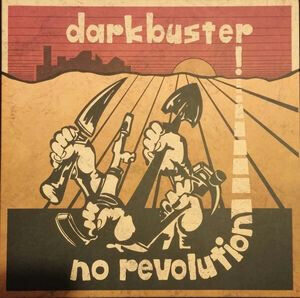 Darkbuster - No Revolution